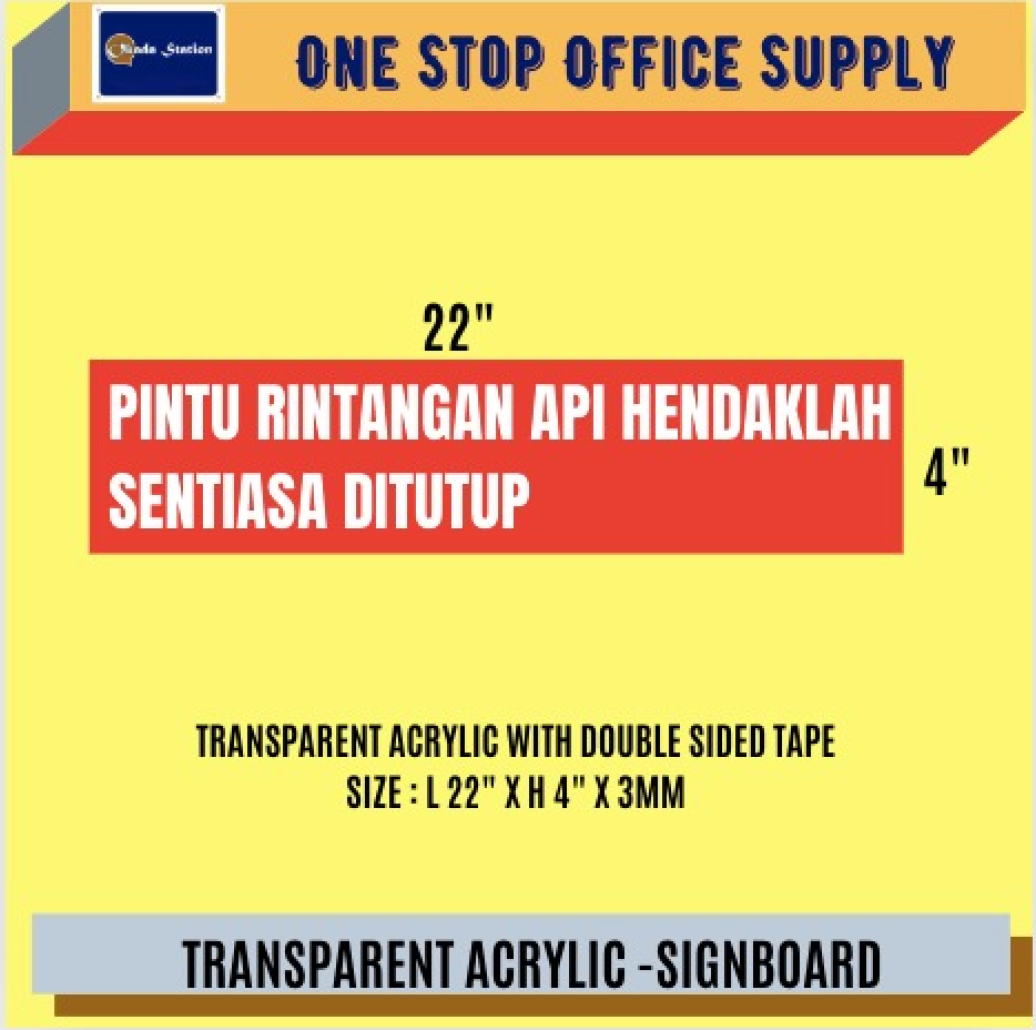 SIGNAGE ACRYLIC SIGNAGE / SIGNBOARD / SAFETY SIGNAGE / 22 X 4 X 3MM / TRANSPARENT SIGNAGE WITH DOUBLE SIDED TAPE /
