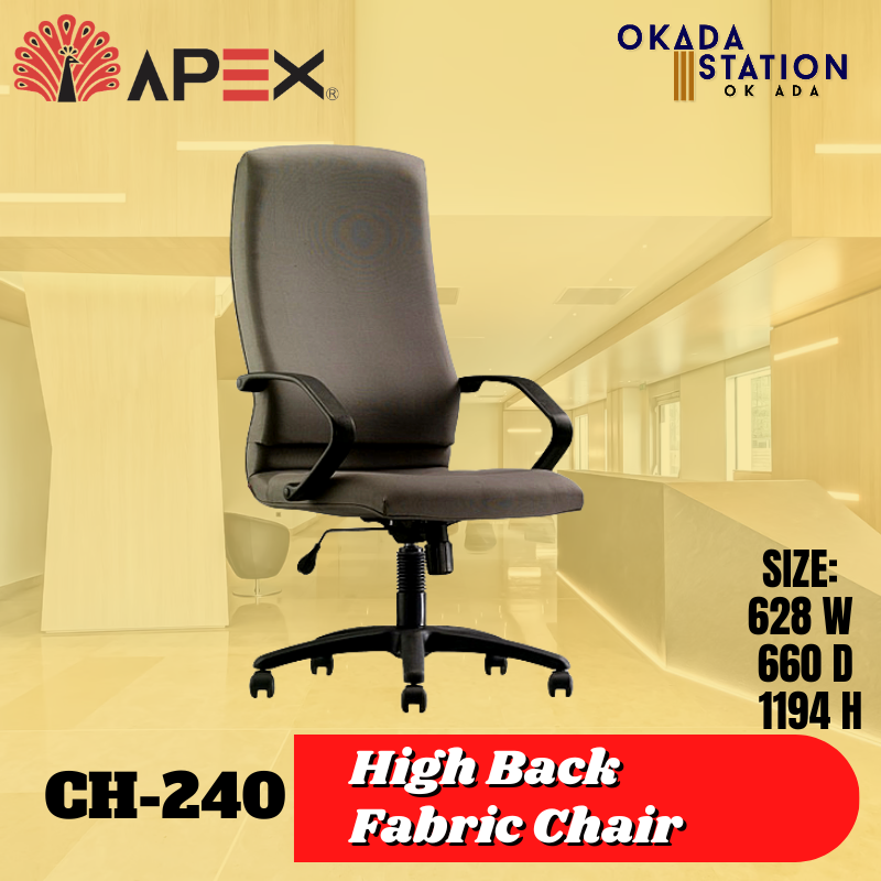 APEX ERGONOMIC HIGH BACK CHAIR -FABRIC / CH-240 / OFFICE CHAIR / BOSS CHAIR / ERGONOMIC CHAIR / OFFICE CHAIR