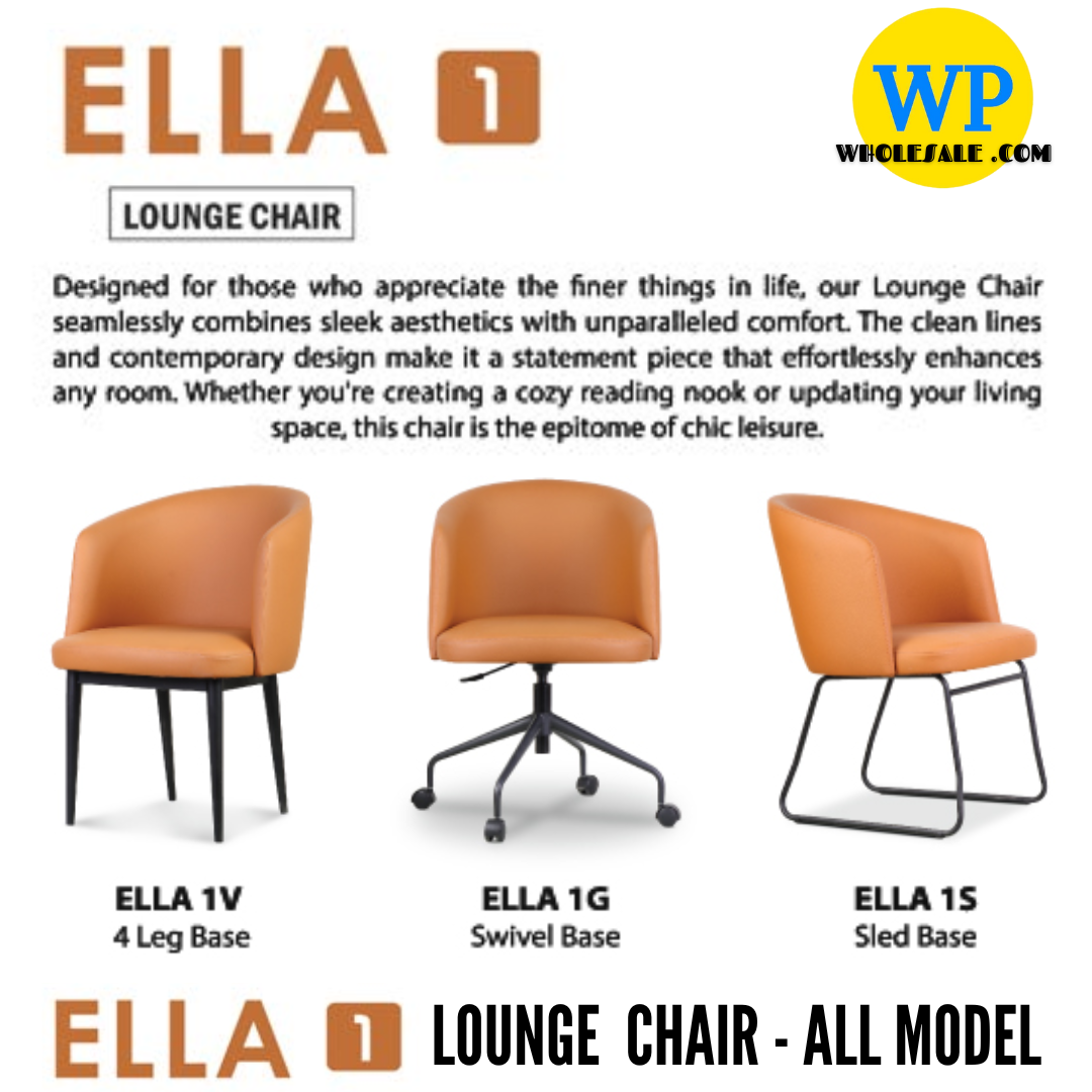 CLASSIC CHAIR ELLA 1 LOUNGE CHAIR - ALL MODEL / SECRETARIAL SERIES / OFFICE CONFERENCE CHAIR / MEETING CHAIR / VISITOR CHAIR / RELAXING CHAIR / SWIVEL BASE / 4 LEG BASE / SLED BASE / FABRIC / PU LEATHER / ELLA 1