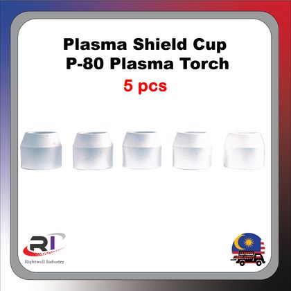 RIGHTWELL PLASMA SHIELD CUP 5PCS FOR P-80 PLASMA TORCH PLASMA CUTTING/WELDING