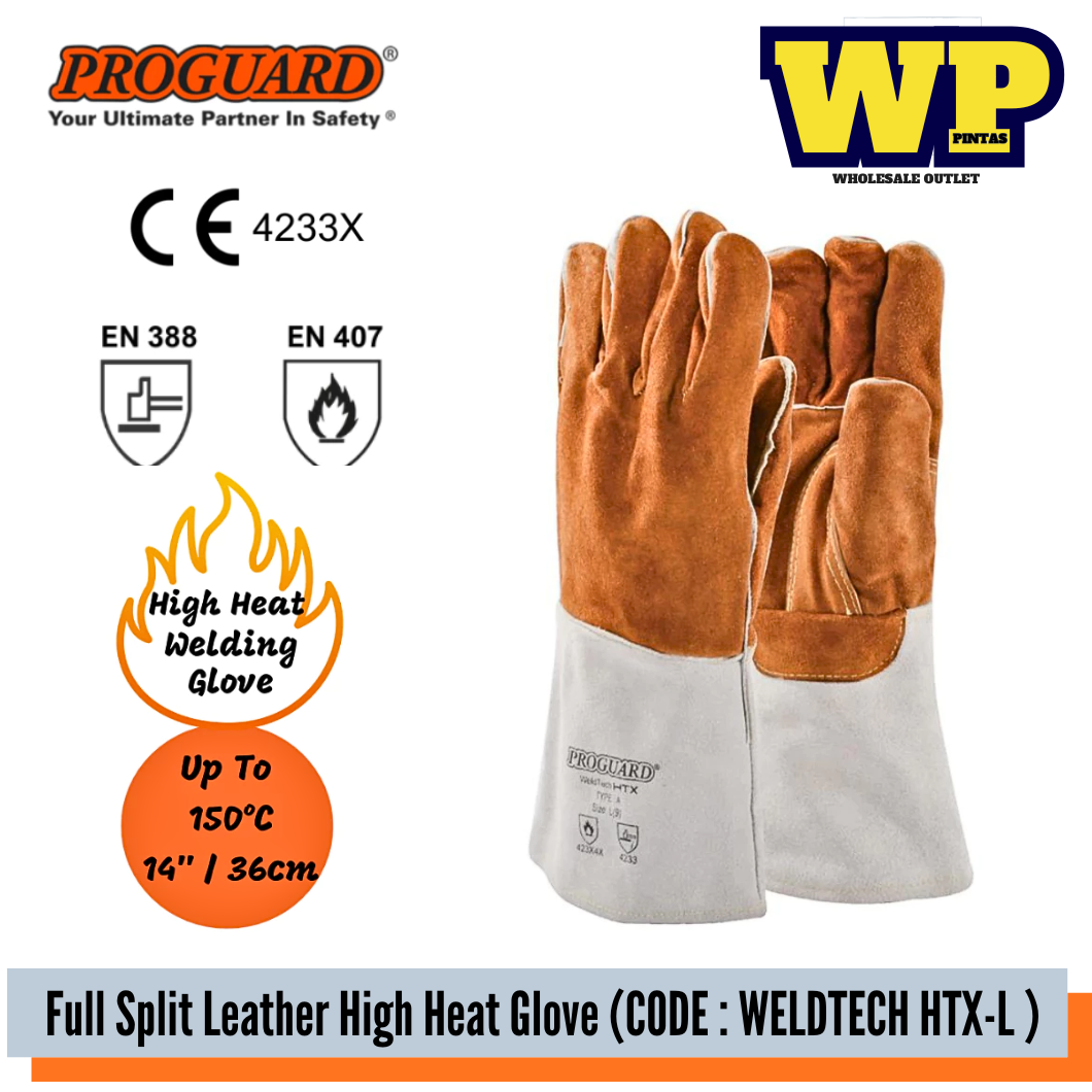 PROGUARD - HIGH QUALITY FULL SPLIT LEATHER WELDING GLOVE / GENERAL GLOVE / HIGH HEAT RESISTANT GLOVE / FULL SPLIT LEATHER GLOVE / WELDING GLOVE / SPARK PROTECTION GLOVE / HAND PROTECTION / GLOVE / WELDTECH HTX-L