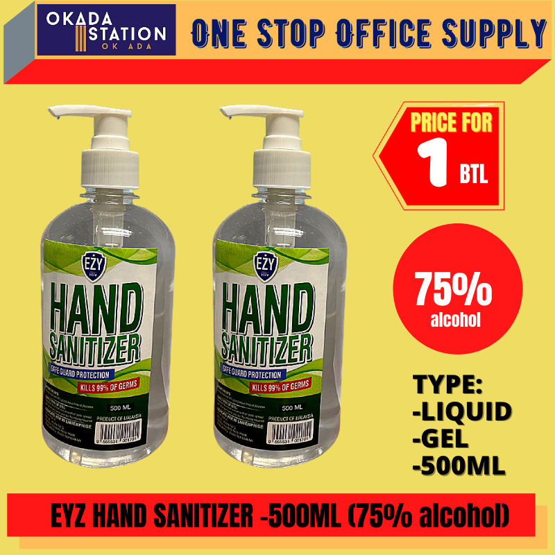 HAND SANITIZER 500ML EZY HAND SANITIZER 500ML-75% ALCOHOL / Hand Sanitizer / Liquid / GEL / 500ml / Sanitizer / Kill Bacteria