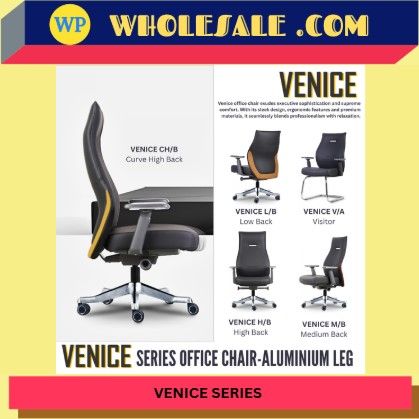CLASSIC CHAIR VENICE ERGONOMIC OFFICE CHAIR - ALL SIZE / CHROME SERIES / OFFICE CONFERENCE CHAIR / OFFICE SWIVEL CHAIR / EXECUTIVE CHAIR / DIRECTOR CHAIR / OFFICE CHAIR / ALUMINIUM BASE / FABRIC / PU LEATHER / VENICE