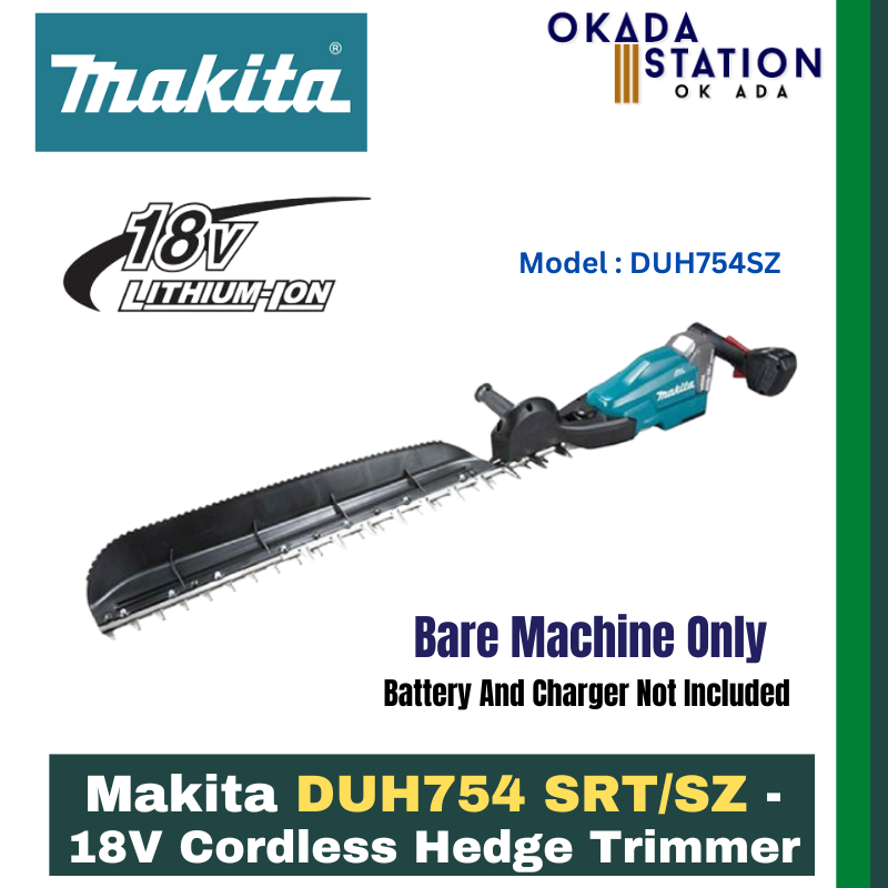 Makita DUH754 SRT/SZ - 18V Cordless Hedge Trimmer - Bare Tool Only(DUR754SZ) & Combo Set(DUH754SRT) / Hedge Trimmer / Trimmer / Hedge Cutting Tool / Cutting Trimmer