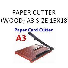 QS PAPER CUTTER (WOOD) A3 SIZE 15X18