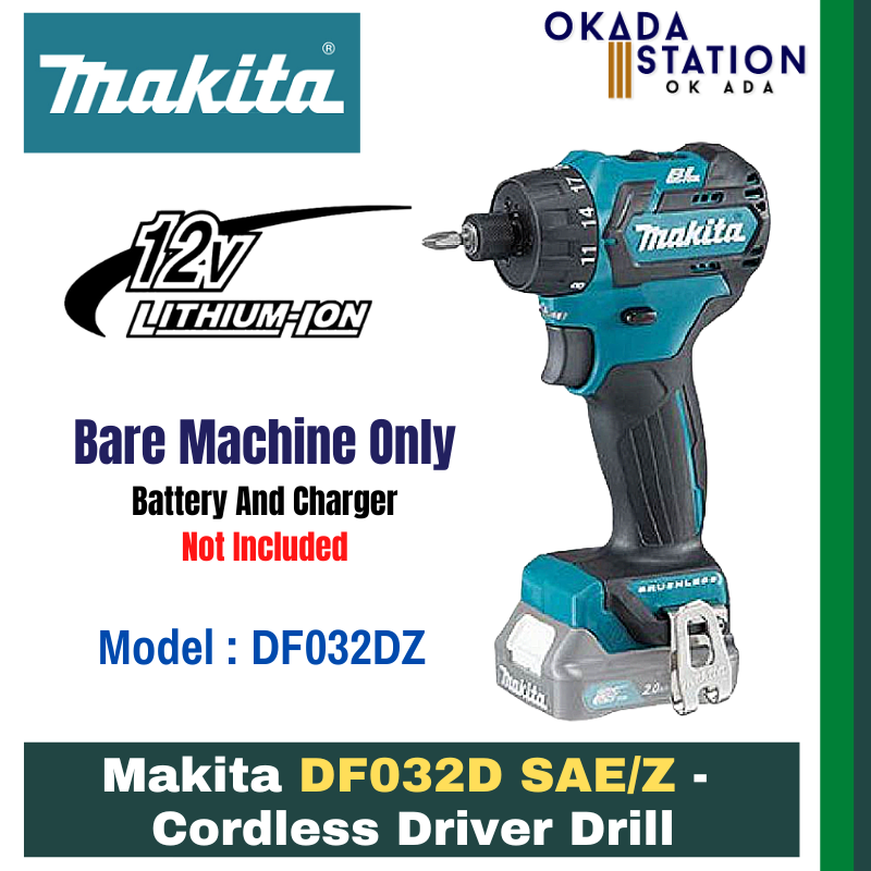 Makita DF032D SAE/Z - Cordless Driver Drill - Bare Tool Only(DF032DZ) & Combo Set(DF032DSAE) / Cordless Driver / Cordless Drill / Driver Drill / Power Tool