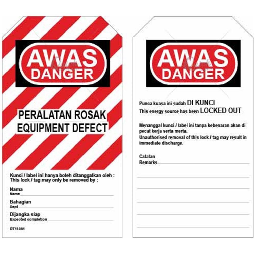 SAFETYWARE LOCKOUT TAG – EQUIPMENT DEFECT@PERALATAN ROSAK (FRONT) / THIS ENERGY SOURCE HAS BEEN LOCKOUT OUT (BACK) _2SIDE PRINTING_DT0034R1