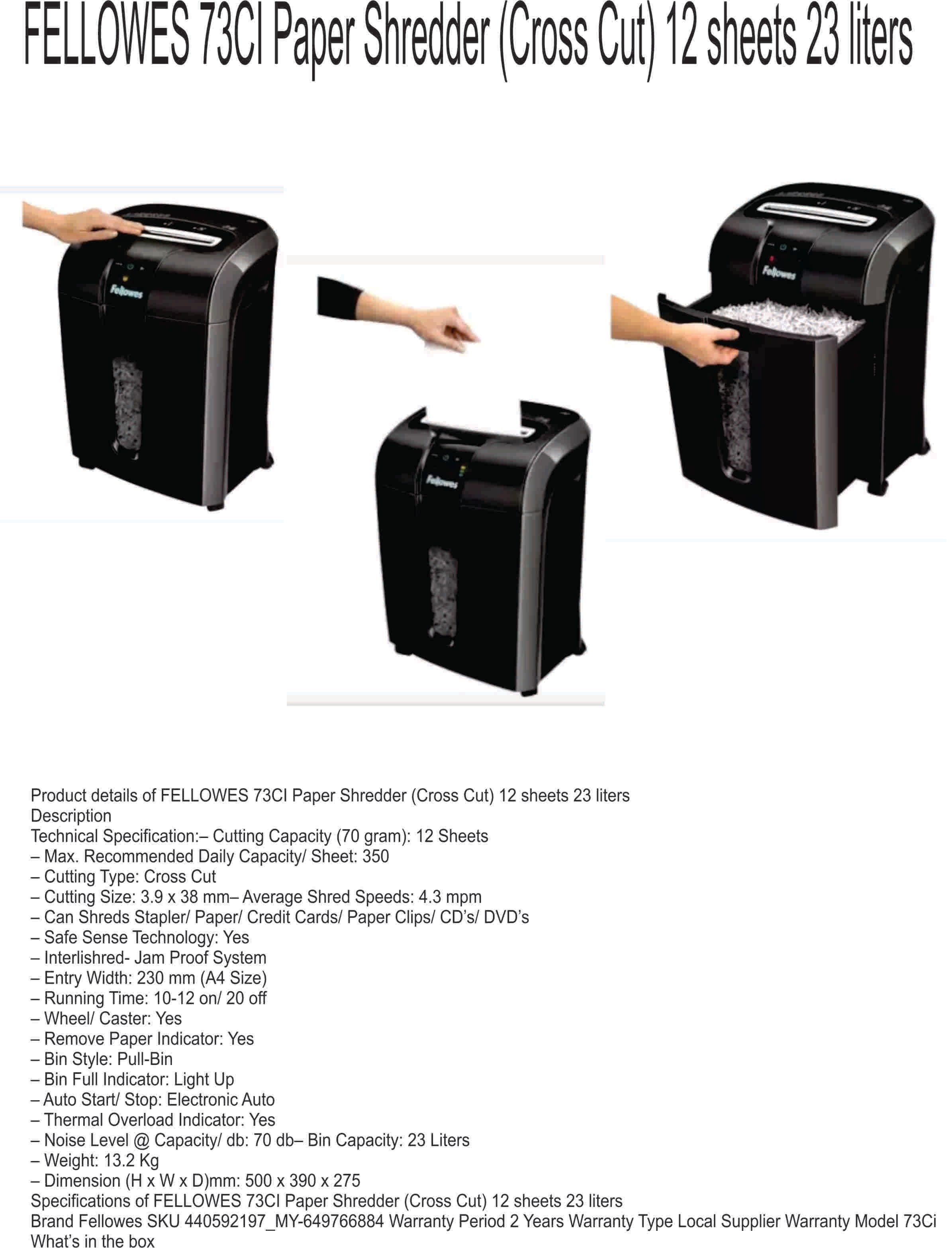 FELLOWES 73CI PAPER SHREDDER