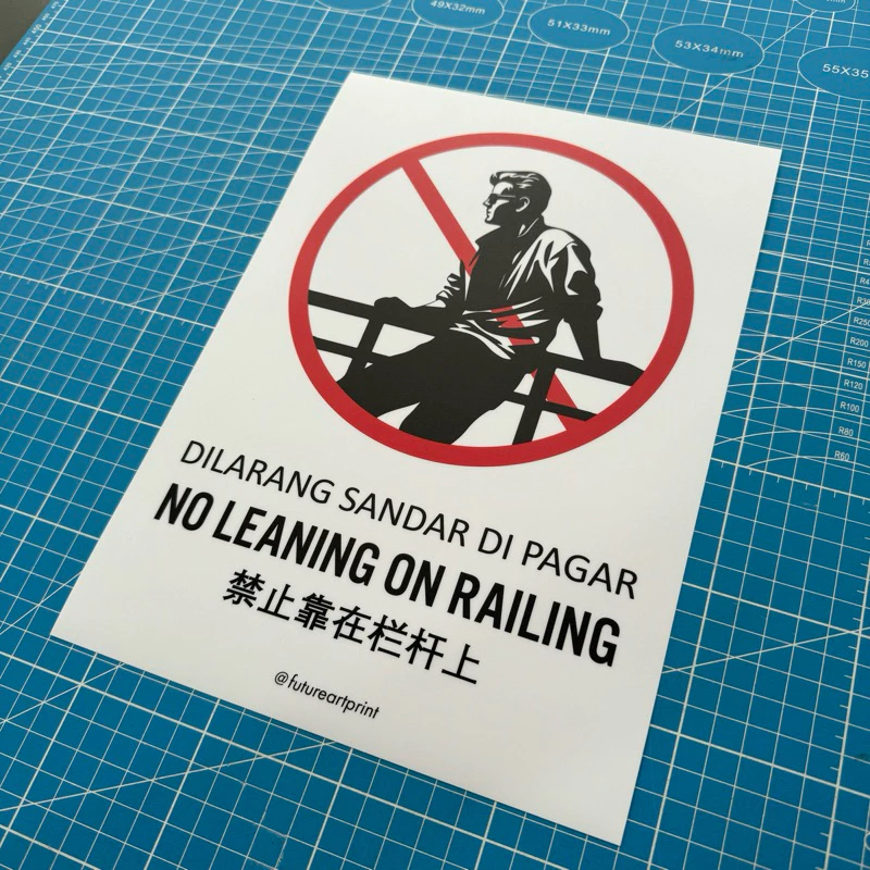 OEM Sticker Signage No Leaning On Railing (42cm x 59cm)