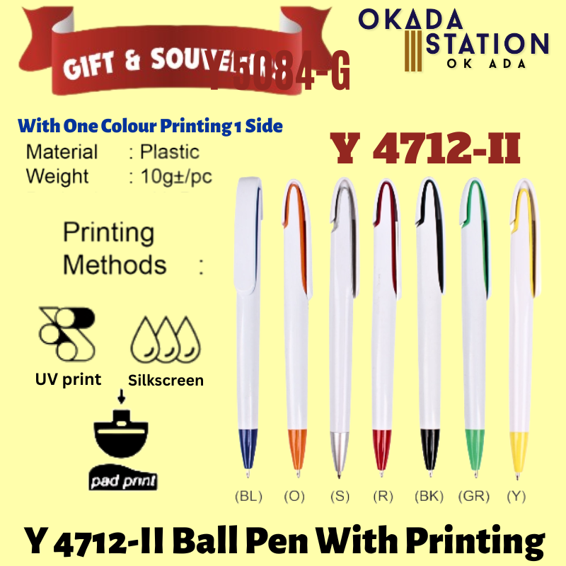 Okada GIFT & SOUVENIRS: Y 4712-II BALL PEN WITH PRINTING LOGO