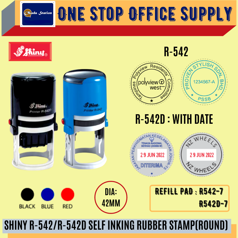 SHINY R-542/R-542D SELF INKING RUBBER STAMP WITH RUBBER(ROUND) -42MM(DIA) /Shiny /R-542 /Self Inking Rubber Stamp /Rubber Stamp /Color Stamp
