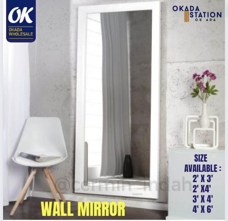 OK WALL MIRROR / CERMIN PANJANG / MIRROR
