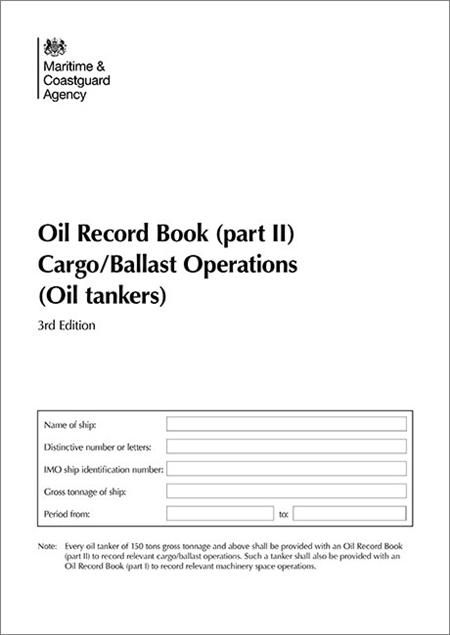 OEM *Oil Record Book : Part II - Cargo/Ballast Operations - Oil Tankers (MCA) (3rd Edition 2010)
