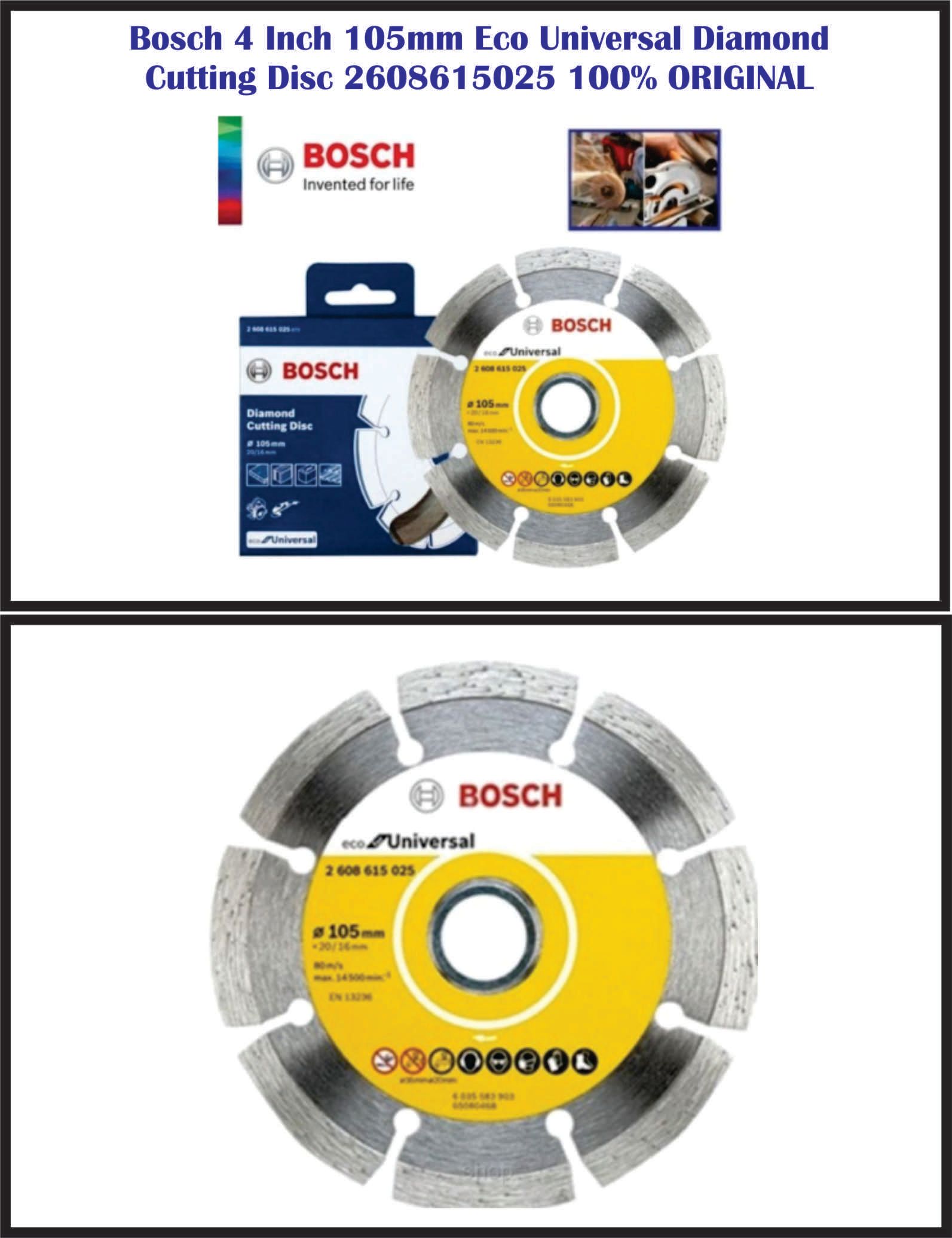 Bosch 4 Inch 105mm Eco Universal Diamond Cutting Disc 2608615025 100% ORIGINAL Ocha Bosch 4 Inch 105mm Eco Universal Diamond Cutting Disc 2608615025 100% ORIGINAL