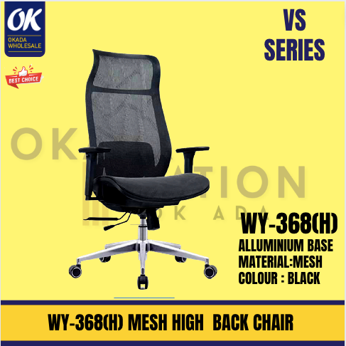VS EXECUTIVE ERGONOMIC MESH CHAIR -HIGH BACK / WY-368(H) / OFFICE CHAIR / MESH CHAIR / ERGONOMIC CHAIR / HIGH BACK CHAIR