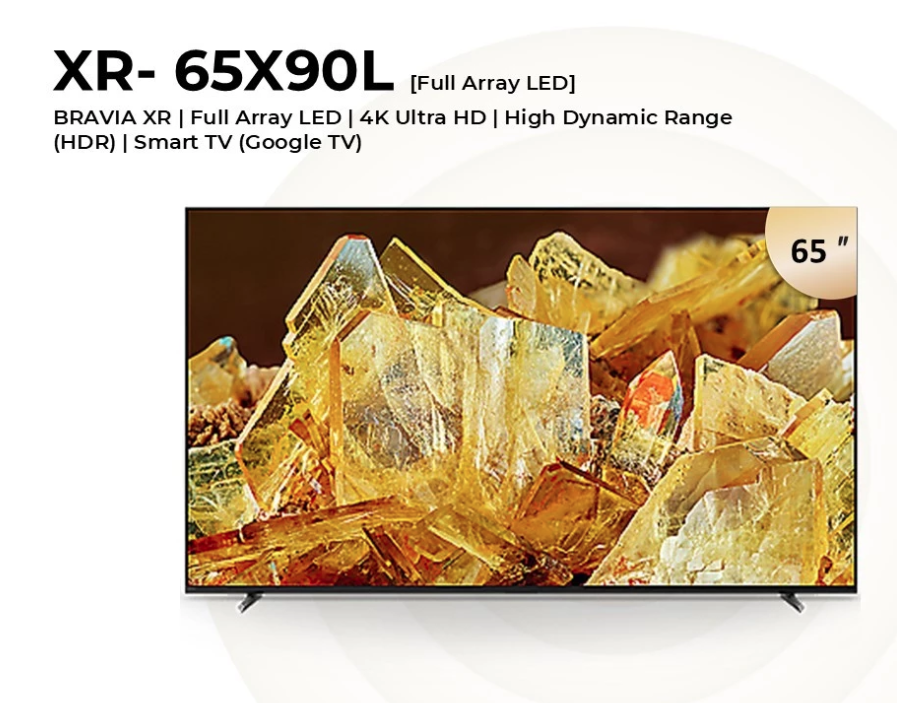 SONY BRAVIA XR 65'' X90L FULL ARRAY LED 4K ULTRA HD HIGH DYNAMIC RANGE HDR SMART TV GOOGLE TV