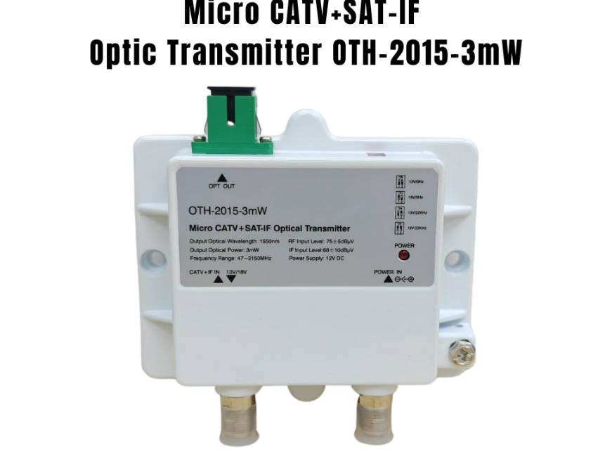 MICRO CATV+SAT-IF OPTIC TRANSMITTER OTH-2015-3MW OTH101