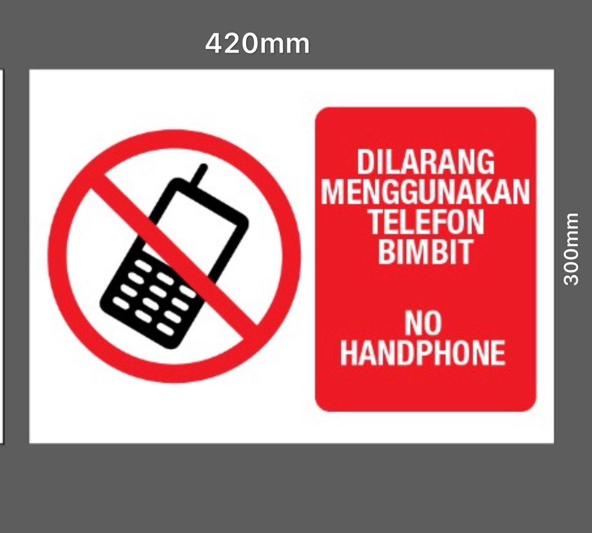 Signage 300mm x 420mm No handphone Signage / Signage / No Handphone Signage / Label
