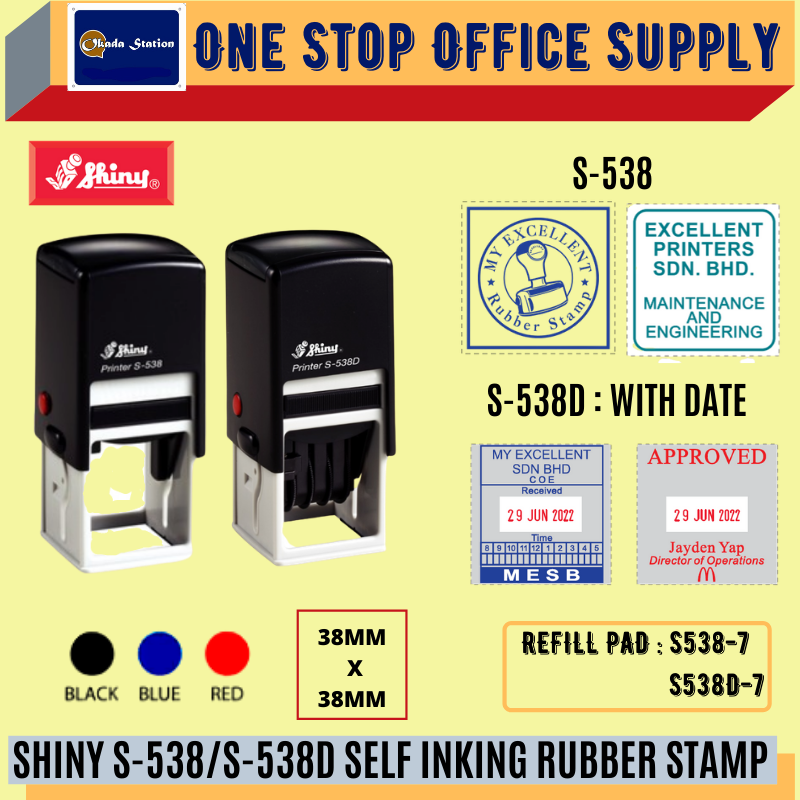 SHINY S-538/S-538D SELF INKING RUBBER STAMP WITH RUBBER -38MM X 38MM /Shiny /Stamp /Self Inking Rubber Stamp /Rubber Stamp /S-538 /With Date