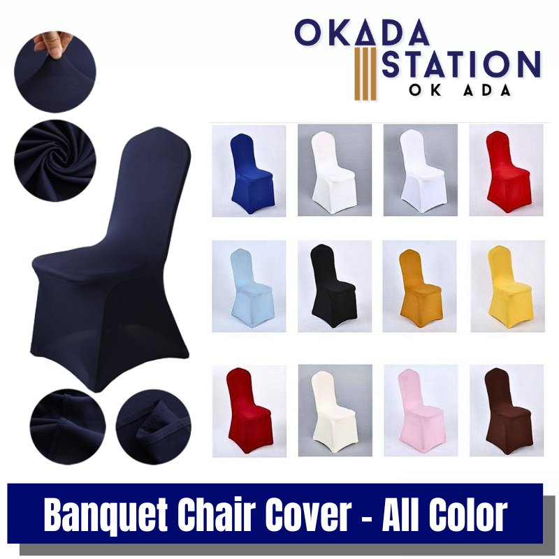 Okada Full Banquet Chair Cover - All Color / Hotel Restaurant Chair Cover / Sarung Kerusi Banquet / Banquet Chair Cover / Dining Chair Cover / Chair Cover