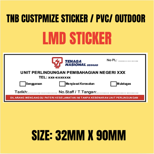 OK TNB CUSTOMIZE LABEL / LMD STICKER / SIZE: 32MM X 90MM / PVC STICKER / OUTDOOR STICKER / 4 COLOURS PRINTING