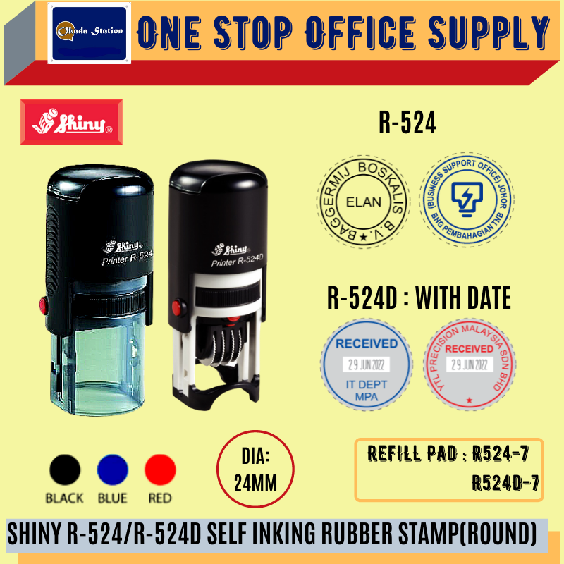 SHINY R-524/R-524D SELF INKING RUBBER STAMP WITH RUBBER(ROUND) -24MM(DIA) /Shiny /R-524 /self Inking Rubber Stamp /Chop /Rubber Stamp