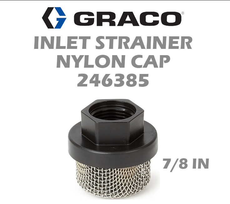 GRACO INLET STRAINER NYLON CAP 246385