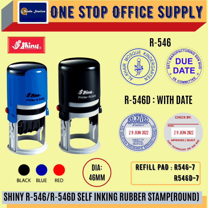 SHINY R-546/R-546D SELF INKING RUBBER STAMP WITH RUBBER(ROUND) -46(DIAMETER) /Shiny /R-546 /Self Inking Rubber Stamp /Rubber Stamp /Color Stamp