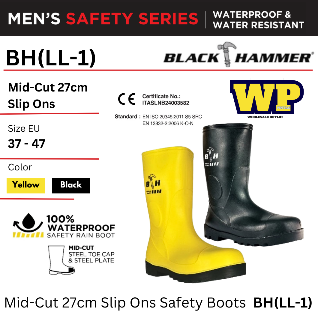 BLACK HAMMER SAFETY RAIN BOOTS WITH STEEL TOE CAP & PLATE - BH(LL-1) / BLACK HAMMER / BLACK SAFE / MID-CUT 27CM SLIP ON / SAFETY BOOTS/ RAIN BOOTS / RUBBER BOOTS / FOOT PROTECT / WATERPROOF / KALIS AIR / KASUT KILANG / BOOTS KESELAMATAN / BH(LL-1)