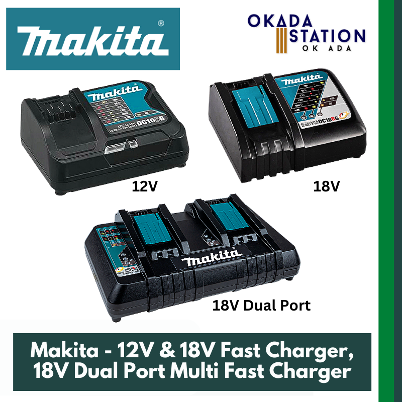 Makita - Fast Charger - 12V(DC10SB) ,18V(DC18RC) & 18V Dual Port Multi Fast Charger(DC18RD) / Charger / Makita Charger / Fast Charger / Dual Port Multi Fast Charger / 12V / 18V / Battery Charger