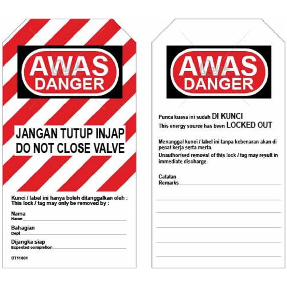 PROGUARD LOCKOUT TAG – DO NOT CLOSE VALVE@JANGAN TUTUP INJAP (FRONT) / THIS ENERGY SOURCE HAS BEEN LOCKOUT OUT (BACK)_2SIDE PRINTING_DT11366