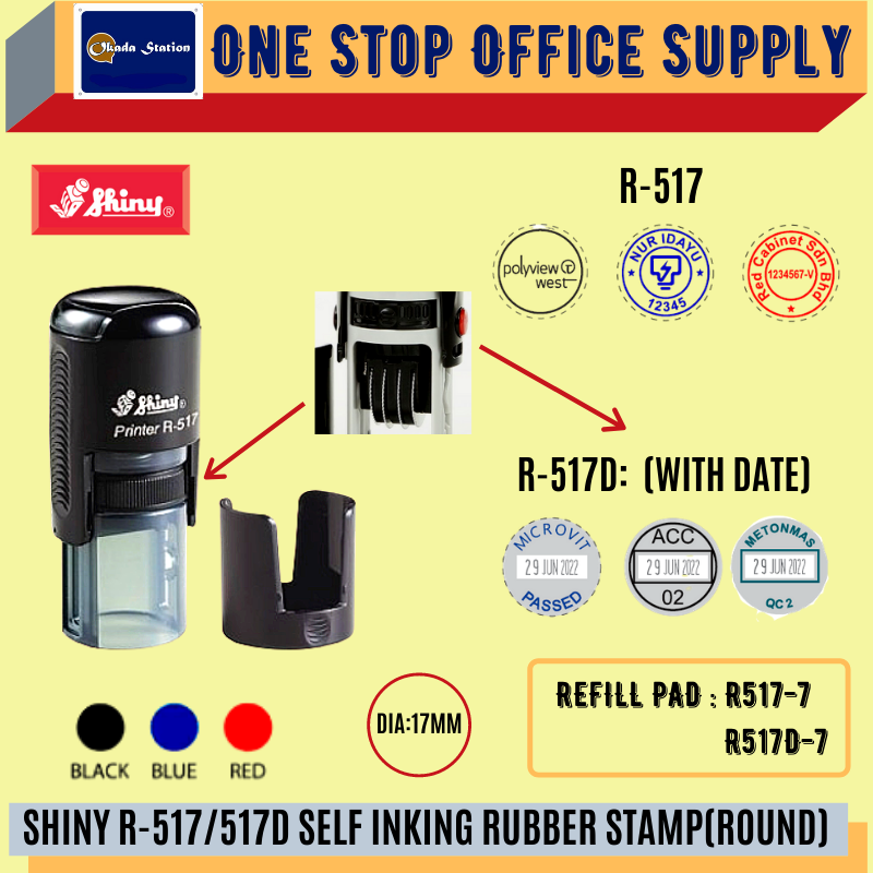 SHINY R-517/R-517D SELF INKING RUBBER STAMP WITH RUBBER(ROUND) -17MM(DIA) /Shiny /R-517 /self Inking Rubber Stamp /Chop /Rubber Stamp