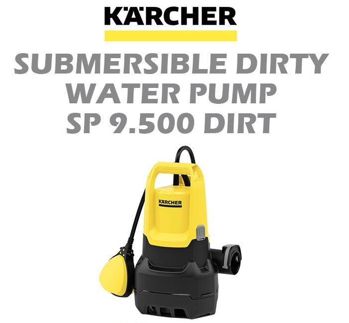 KARCHER SUBMERSIBLE DIRTY WATER PUMP SP9.500 DIRT